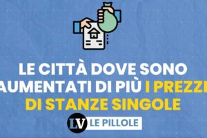 Le città dove sono aumentati di più i prezzi di stanze singole