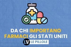 Da chi importano farmaci gli Stati Uniti