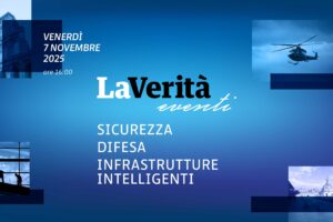 A Roma l’evento della «Verità» sulla sicurezza