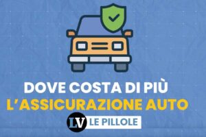 Dove costa di più l’assicurazione auto