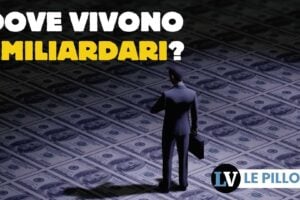 Dove vivono i miliardari
