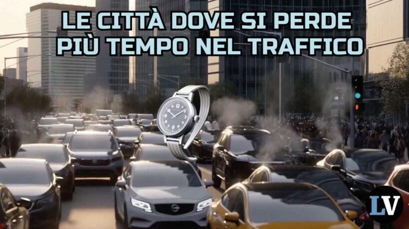 Le città dove si perde più tempo nel traffico
