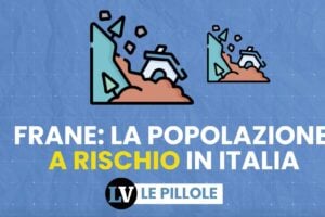 Frane: la popolazione a rischio in Italia