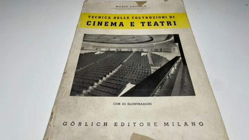 Trattato di tecnica delle costruzioni di sale cinematografiche di Mario Cavallè