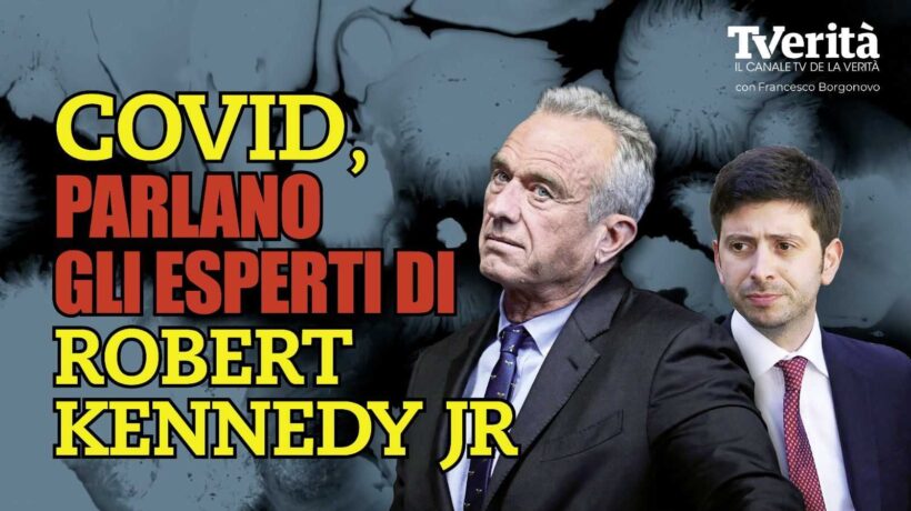 Tivù Verità | Covid, parlano gli esperti di Robert Kennedy Jr