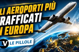Gli aeroporti più trafficati d’Europa