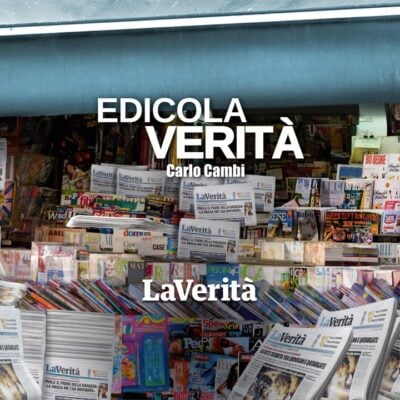 Edicola Verità | la rassegna stampa del 7 agosto