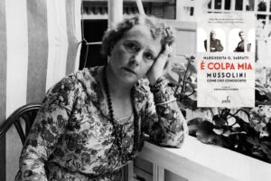 margherita sarfatti è colpa mia mussolini